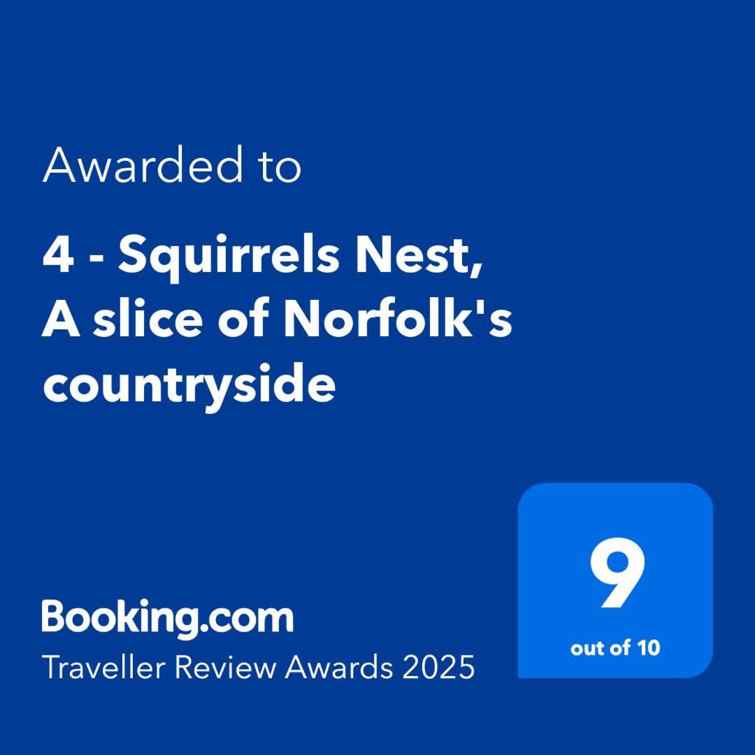 4 - Squirrels Nest, A Slice Of Norfolk'S Countryside Villa Norwich Ngoại thất bức ảnh